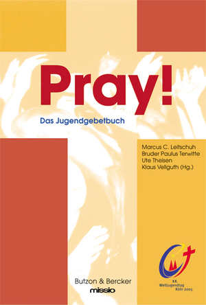 gebrauchtes Buch – Pray!: Das Jugendgebetbuch