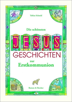 ISBN 9783766606228: Die schönsten Jesus-Geschichten zur Erstkommunion