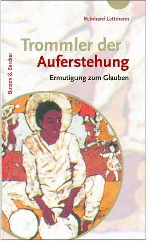 ISBN 9783766606440: Trommler der Auferstehung - Ermutigung zum Glauben