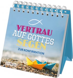 ISBN 9783766624468: Vertrau auf Gottes Segen - Zur Konfirmation