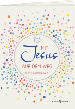 ISBN 9783766624505: Mit Jesus auf dem Weg - Mein Glaubenspass