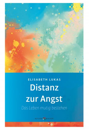 ISBN 9783766628350: Distanz zur Angst - Das Leben mutig bestehen