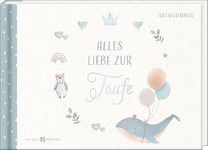 ISBN 9783766637017: Alles Liebe zur Taufe