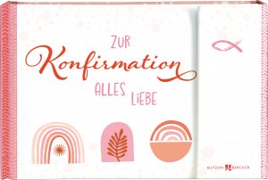 neues Buch – Zur Konfirmation alles Liebe | Geldgeschenkbuch | Buch | 10 S. | Deutsch | 2025 | Butzon & Bercker | EAN 9783766637505