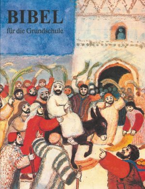 gebrauchtes Buch – Bibel für die Grundschule