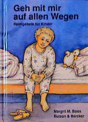 ISBN 9783766697660: Geh mit mir auf allen Wegen