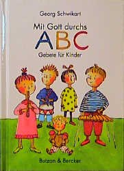 ISBN 9783766698131: Mit Gott durchs ABC – Gebete für Kinder