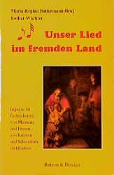 ISBN 9783766699022: Unser Lied im fremden Land