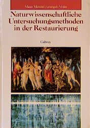 ISBN 9783766709868: Naturwissenschaftliche Untersuchungsmethoden in der Restaurierung