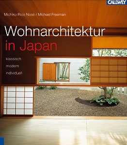 ISBN 9783766714985: Wohnarchitektur in Japan - Klassisch - modern - individuell