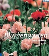 ISBN 9783766716279: Blumengärten. Klassisch, ländlich und modern.