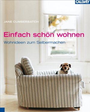 ISBN 9783766716705: Einfach schön wohnen - Wohnideen zum Selbermachen