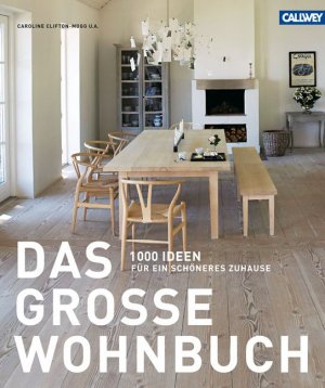 gebrauchtes Buch – Caroline Clifton-Mogg – Das große Wohnbuch: 1000 Ideen für ein schöneres Zuhause. Sonderangebot!