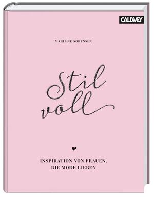 ISBN 9783766722195: Stilvoll - Inspiration von Frauen, die Mode lieben