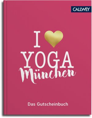 ISBN 9783766722874: I love Yoga