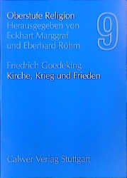 ISBN 9783766808738: Oberstufe Religion / Kirche, Krieg und Frieden – Schülerheft