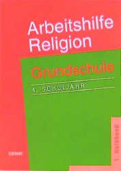 ISBN 9783766836106: Arbeitshilfe Religion Grundschule - 4. Schuljahr. 1. Halbband