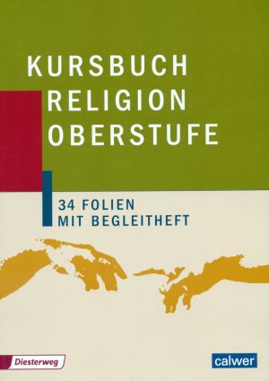 ISBN 9783766841605: Kursbuch Religion Oberstufe - Ausgabe 2004 / Folien / Hartmut Rupp / Overheadfolien / Kartoniert Broschiert / Deutsch / 2011 / Calwer Verlag GmbH / EAN 9783766841605