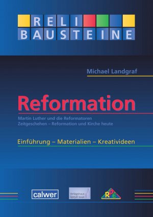 neues Buch – Michael Landgraf – ReliBausteine Reformation