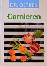 ISBN 9783767005310: Dr. Oetker, Garnieren