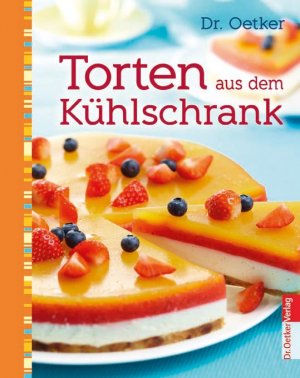 ISBN 9783767008823: Torten aus dem Kühlschrank