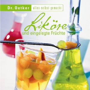 gebrauchtes Buch – Oetker – Liköre