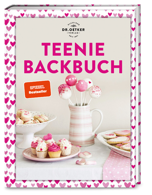 ISBN 9783767016798: Teenie Backbuch - Dr. Oetker meets #Baking: Der Bestseller mit kreativen Backideen und Trendgebäcke für Dich und deinen nächsten Post.