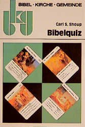 ISBN 9783767376076: Bibelquiz. Bibel, Kirche, Gemeinde. Bd. 7.