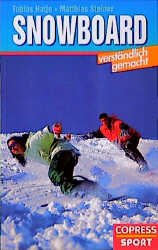 ISBN 9783767904248: Snowboard – Verständlich gemacht