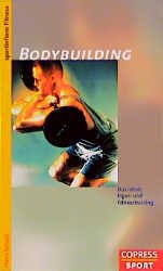 ISBN 9783767906204: Bodybuilding - Das ideale Figur- und Fitnesstraining