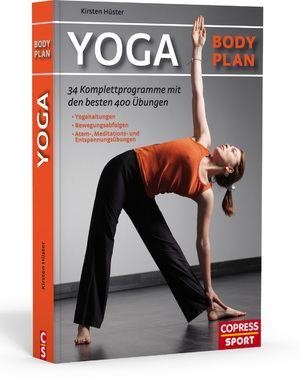 ISBN 9783767910362: Yoga Body Plan - 35 Komplettprogramme mit den besten 400 Übungen