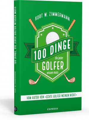 ISBN 9783767912441: 100 Dinge, die jeder Golfer wissen muss