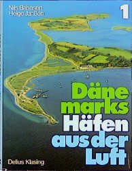 ISBN 9783768803762: Dänemarks Häfen aus der Luft