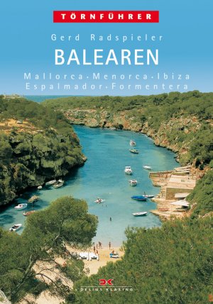 ISBN 9783768805100: Balearen - Mallorca, Menorca, Ibiza, Espalmador, Formentera