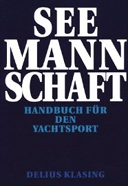 gebrauchtes Buch – Ramon Gliewe – Seemannschaft - Handbuch für d. Yachtsport