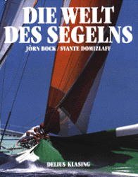 ISBN 9783768807258: Die Welt des Segelns