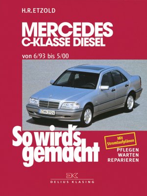 ISBN 9783768808194: Mercedes C-Klasse Diesel W 202 von 6/93 bis 5/00 - So wird's gemacht - Band 89