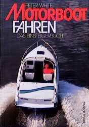 ISBN 9783768808774: Motorbootfahren