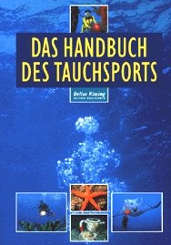 ISBN 9783768809450: Das Handbuch des Tauchsports.