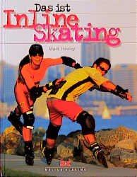 ISBN 9783768809917: Das ist Inline-Skating.