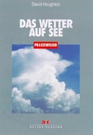 ISBN 9783768811149: Das Wetter auf See