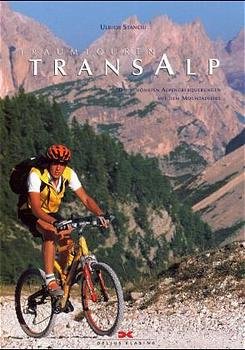 gebrauchtes Buch – Ulrich Stanciu – Traumtouren Transalp