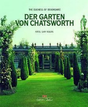 ISBN 9783768813198: Der Garten von Chatsworth