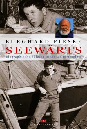 ISBN 9783768814652: Seewärts – Biographische Skizzen eines Weltumseglers