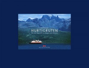 ISBN 9783768815437: Hurtigruten - Mit dem Postschiff von Bergen nach Kirkenes