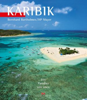 ISBN 9783768826341: Karibik - Ein Paradies von oben