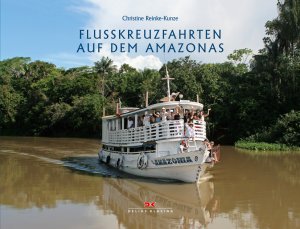 ISBN 9783768826358: Flusskreuzfahrten auf dem Amazonas