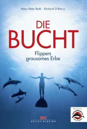 ISBN 9783768831284: Die Bucht - Flippers grausames Erbe