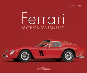 ISBN 9783768831765: Ferrari - Mythos Maranello