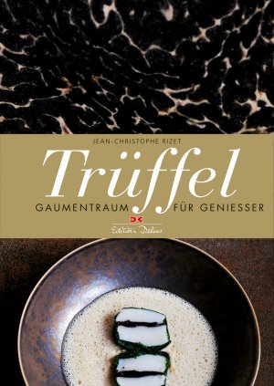 ISBN 9783768835336: Trüffel - Gaumentraum für Genießer